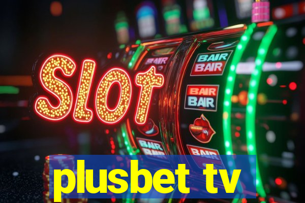 plusbet tv